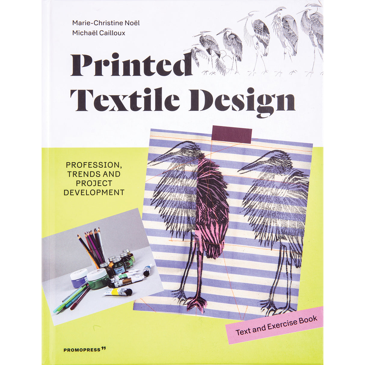 Printed Textile Design: Profession, Trends and Project Development