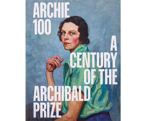 Archie 100: A Centenary Of The Archibald Prize - Zart