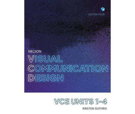 Nelson Vis Comm Des VCE Units 1-4 (4th Ed) - Zart