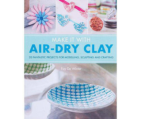 Make it with Air-Dry Clay - Zart