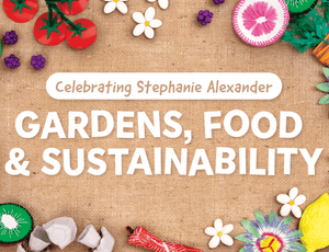 Celebrating Stephanie Alexander - Zart